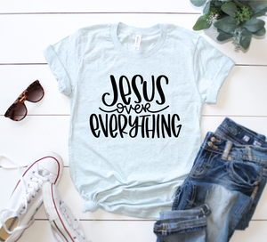 Jesus Over Everything Black Lettering #BS689
