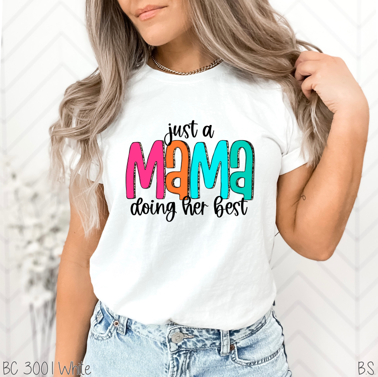Just A Mama Doing Her Best BS5332
