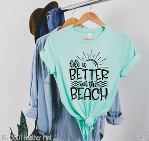 Life Is Better At The Beach #BS1495