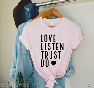 Love Listen Trust Do #BS1401
