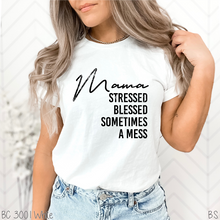 Load image into Gallery viewer, Mama Stressed Blessed Mess #BS5286
