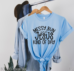 Messy Bun And Jesus #BS1288