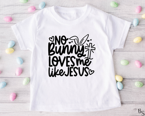 No Bunny Loves Me Like Jesus #BS1384