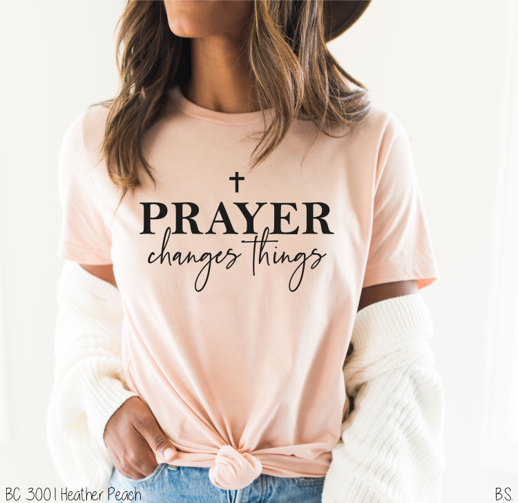 Prayer Changes Things #BS3432