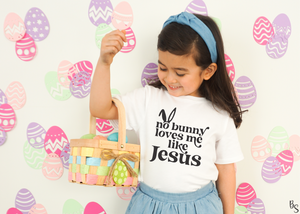 Retro No Bunny Loves Me Like Jesus #BS2891
