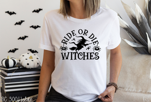 Ride Or Die Witches #BS3626