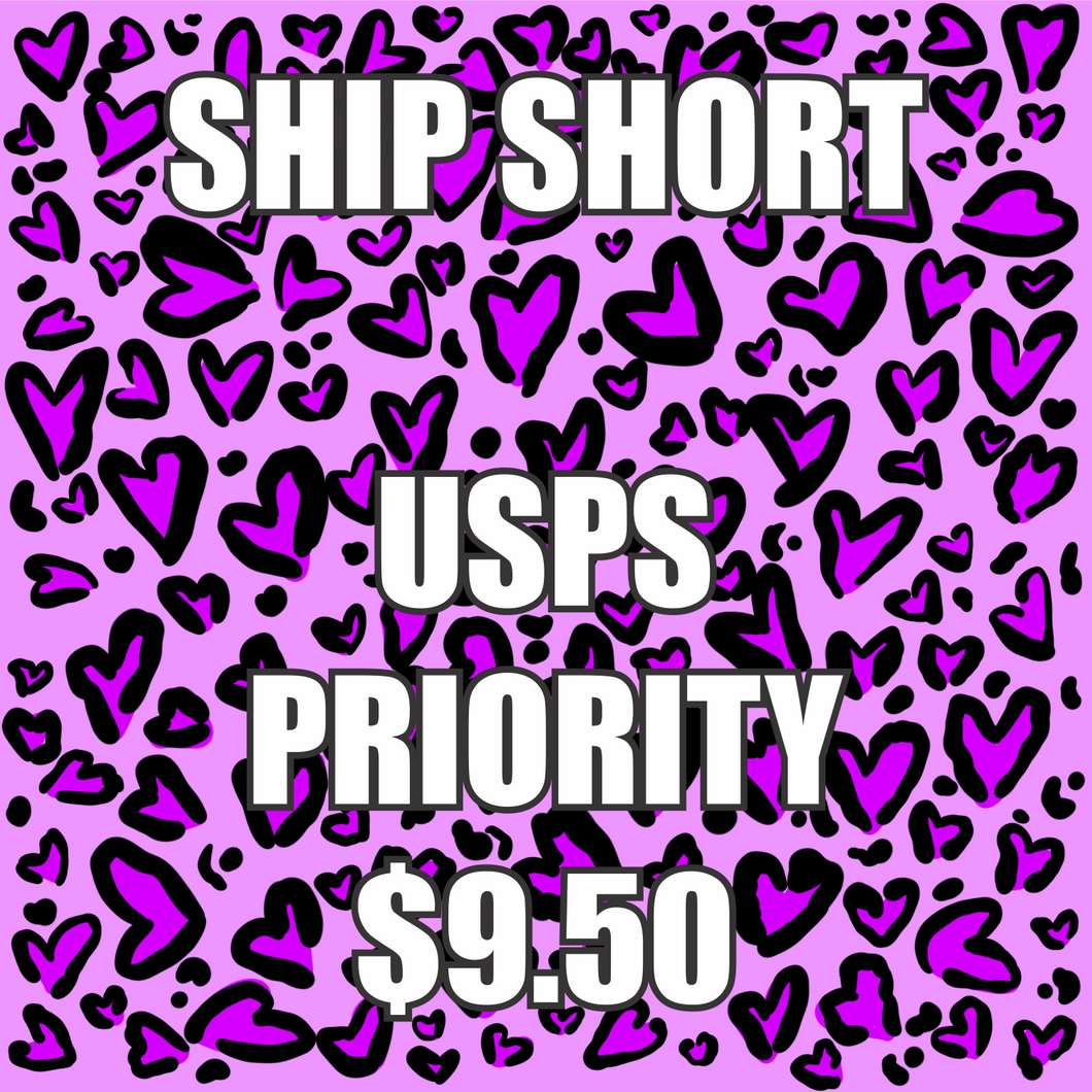 Ship Short USPS Priority Postage