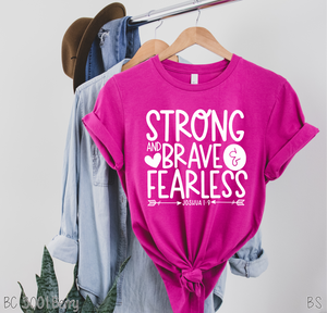 Strong Brave And Fearless #BS2048