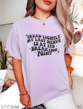 Load image into Gallery viewer, Tread Lightly My Last Nerve #BS5390
