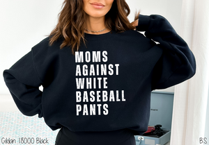 White Ink Moms Against White Pants #BS5293