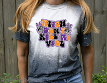 Load image into Gallery viewer, Witch Don&#39;t Kill My Vibe #BS3402
