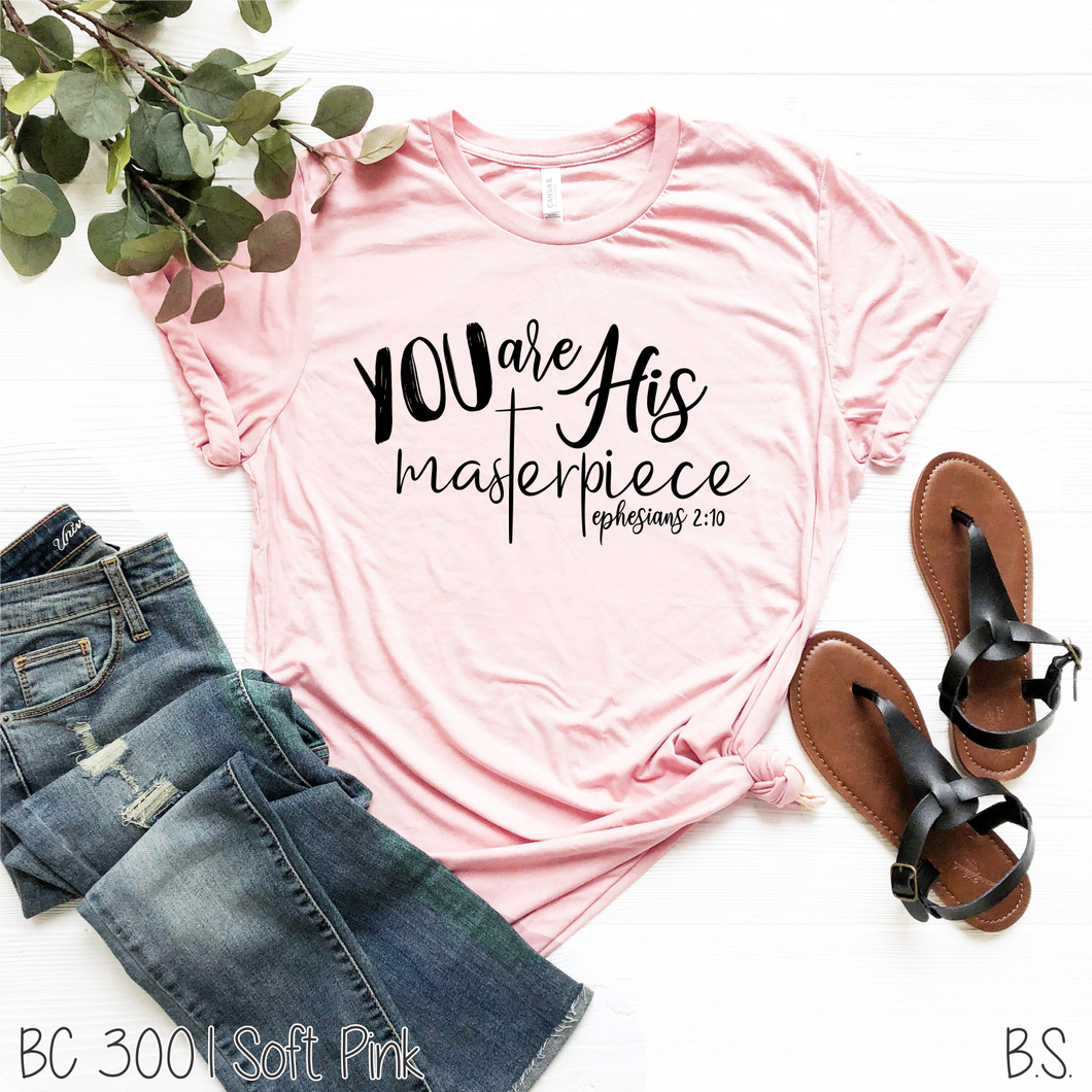 You Are His Masterpiece #BS514