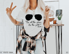 Load image into Gallery viewer, It&#39;s Not The Plane #BS3269
